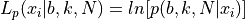L_p({x_i}|b,k,N) = ln[p(b,k,N|{x_i})]