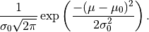 \frac{1}{\sigma_0\sqrt{2\pi}} \exp\left(\frac{-(\mu - \mu_0)^2}{2 \sigma_0^2}\right).