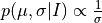 p(\mu,\sigma|I)\propto \large{\frac{1}{\sigma}}