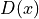 D(x)